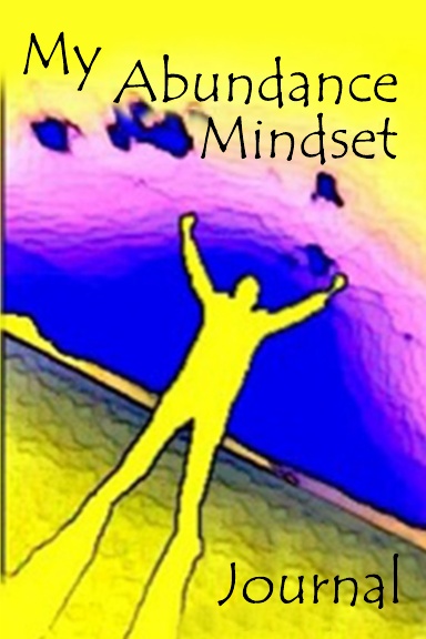 My Abundance Mindset Journal